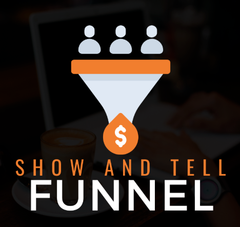 Ben-Adkins-Show-And-Tell-Funnel-Download