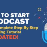How-to-Start-a-Podcast-in-2019-Patu2019s-Complete-Step-By-Step-Podcasting-Tutorial-Download