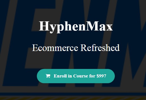 Hyphenmax-–-Invisible-Drop-Shipping-2019-Ecommerce-Refreshed-Download