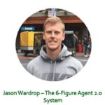 Jason-Wardrop-–-The-6-Figure-Agent-2.0-System-Download