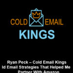 Ryan-Peck-–-Cold-Email-Kings-Download