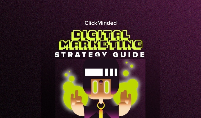 Clickminded-Digital-Marketing-Strategy-Guide-Free-Download