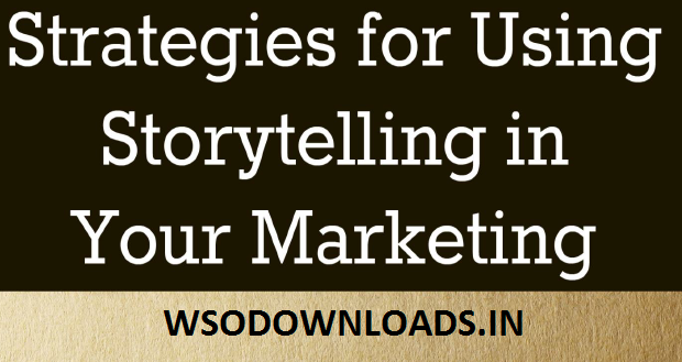 Strategies-for-Using-Storytelling-in-Your-Marketing-Download