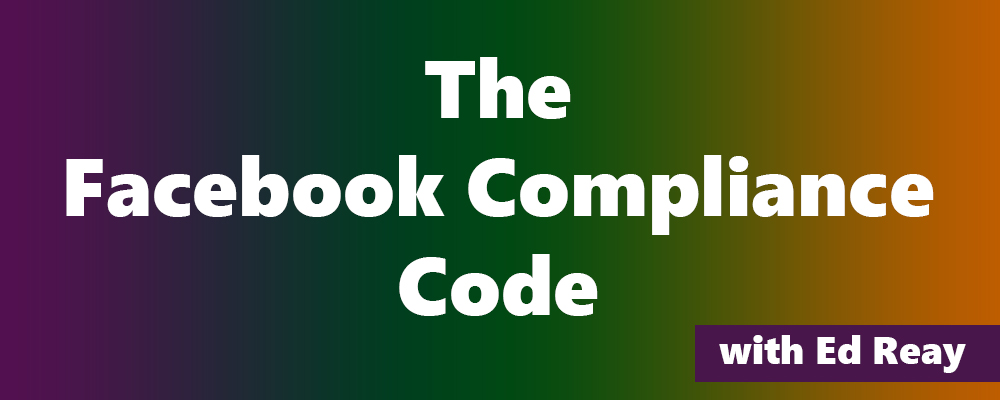 Ed Reay The facebook compliance code free download
