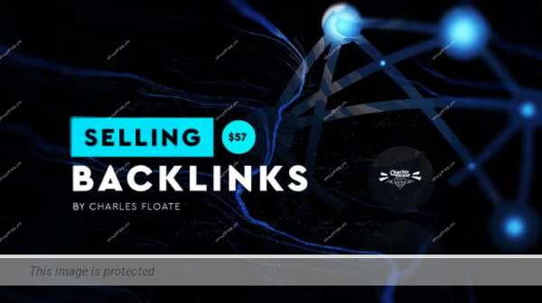 Charles Floate selling backlink course free download