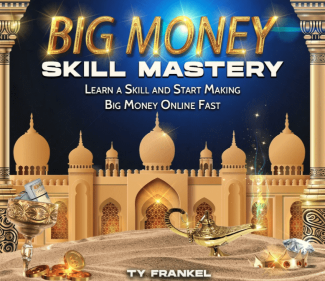 Ty Frankel Big Money skill mastery free download