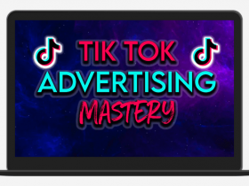 Tiktok Mastery how to use tiktok ads free download
