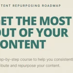 Justin Simon content repurposing roadmap free download
