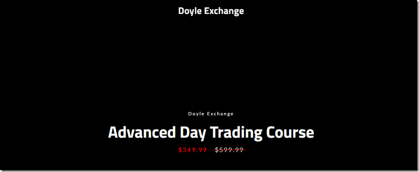 Doyle exchange advanced day trading course free download