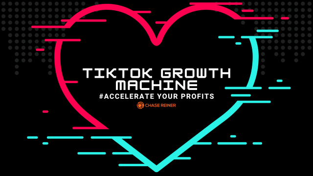 Chase Reiner tiktok growth machine free download