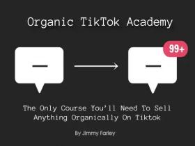 Jimmy Farley organic tiktok academy free download