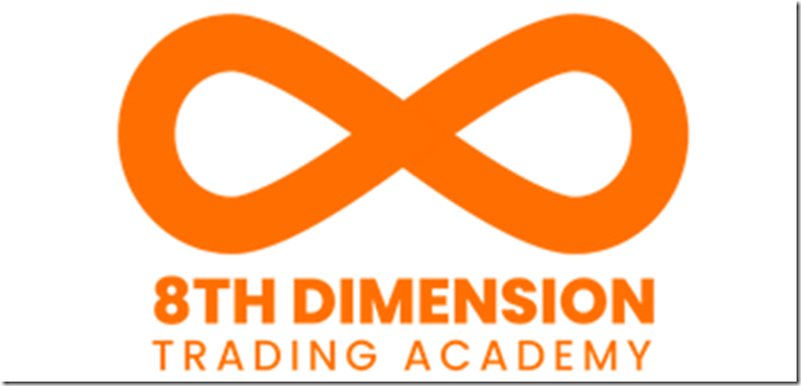 8TH Dimension Trading Academy Free Download