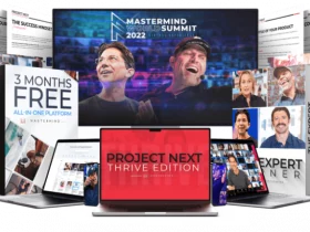 Tony Robbins & Dean Graziosi Project Next Thrive Edition 2022 Free Download