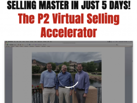 Brett Kitchen and Ethan Kap – P2 Virtual Selling Accelerator Download