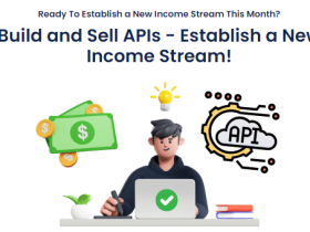 Build and Sell APIs – Establish a New Income Stream! Download