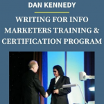 Dan Kennedy – Writing For Info Marketers Training & Certification Program Download