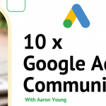 Aaron Young – Define Digital – 10x Google Ads Community Download