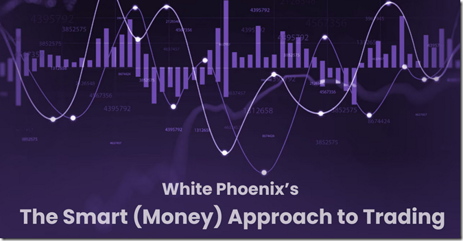 Jayson Casper – White Phoenix’s The Smart (Money) Approach to Trading Download