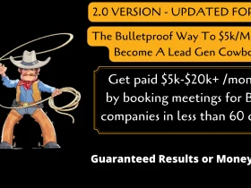 The Bulletproof Way To $5k/Months In 2022: Become A Lead Gen Cowboy Download