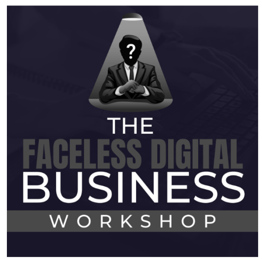 Ben Adkins – Faceless Digital Business Workshop Download