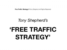 Tony Shepherd – Free Traffic System Workshop Download