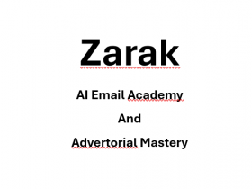 Zarak – AI Email Academy And Advertorial Mastery Download