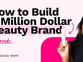 Alicia Scott – How To Build A Million Dolar Beauty Brand Download